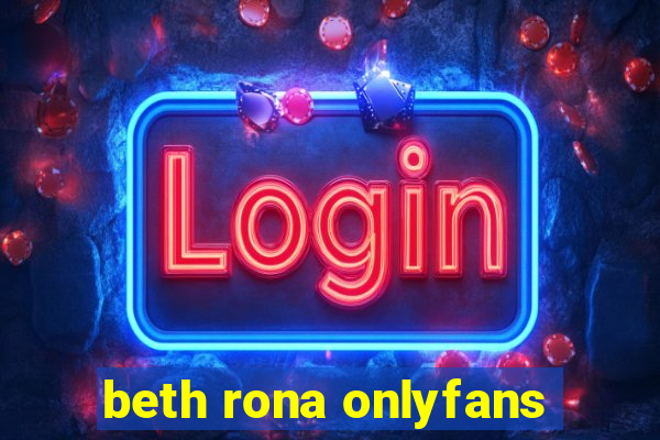 beth rona onlyfans